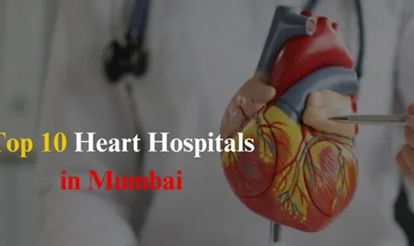 Top Heart Treatment Hospitals in Mumbai
